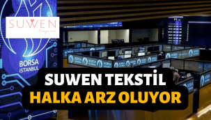 Suwen Tekstil halka arz ne zaman, eşit dağıtım mı oransal mı?