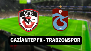 Trabzonspor Gaziantep canli