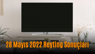 28 Mayıs reyting sonuçları 2022, Liverpool Real Madrid, Kardeşlerim, Gönül Dağı