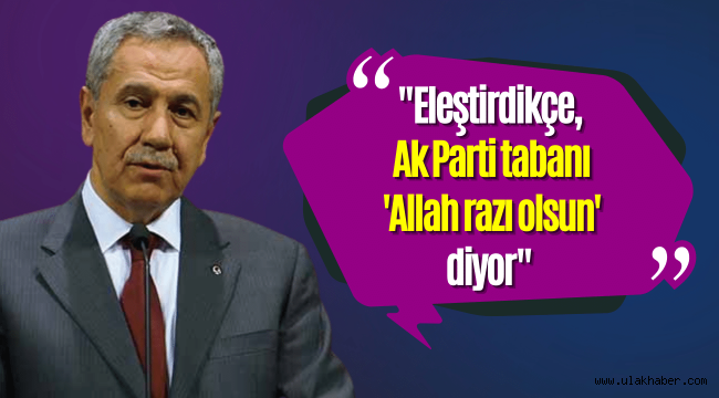 Bülent Arınç'tan ilginç açıklama: Tepki görmüyorum