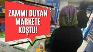 Çaya gelen zamla birlikte marketlere akın oldu!