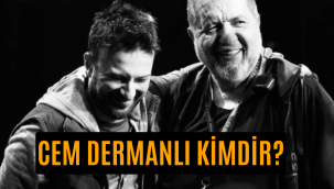 Cem Dermanlı kimdir, neden öldü, kaç yaşındaydı?