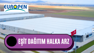 Europen halka arzında talep toplama tarihleri belli oldu