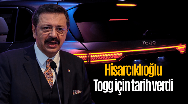 Hisarcıklıoğlu açıkladı: Togg ne zaman trafiğe çıkacak?