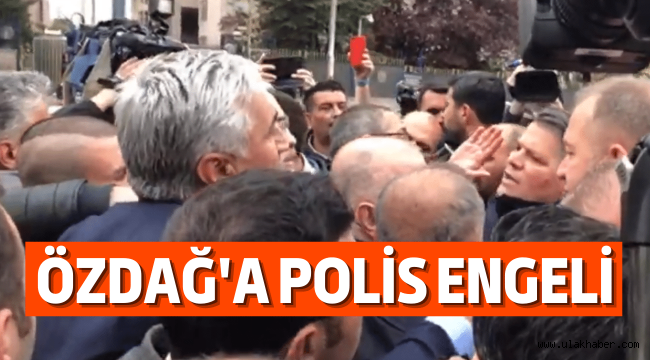 İçişleri Bakanlığı'na yürüyen Ümit Özdağ, polis tarafından engellendi