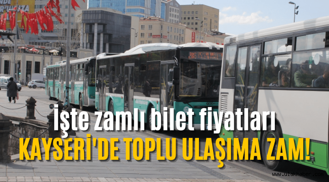 Kayseri'de toplu ulaşıma zam geldi: Otobüs tramvay bileti ne kadar oldu?