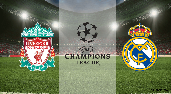 Liverpool Real Madrid canli izle