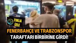 Marmaray'da kavga çıktı! Fenerbahçe ve Trabzonspor taraftarları birbirilerine girdi!