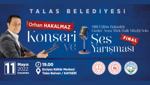 Orhan Hakalmaz Talas'ın organizasyonunda konser verecek