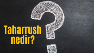 Taharrush nedir, anlamı ne demek?
