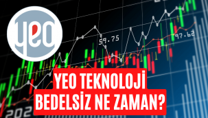 Yeo Teknoloji (YEOTK) bedelsiz 2022 ne zaman verecek, hangi tarihte bölünecek?