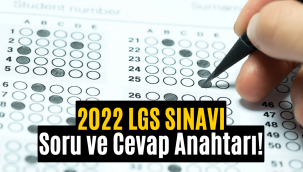 2022 LGS soru ve cevapları açıklandı mı, ne zaman açıklanacak?