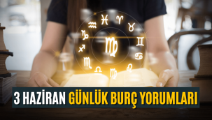 3 Haziran günlük burç yorumları 2022! 3 Haziran hangi burç oluyor?