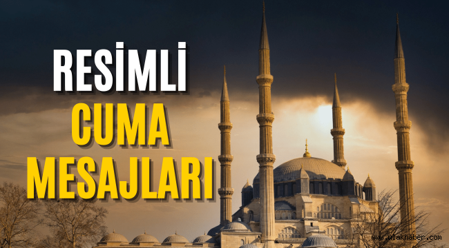 Cuma Mesajları resimli 2022 yeni anlamlı ayetli hadisli kısa mesajlar