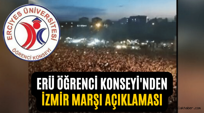 ERÜ Öğrenci Konseyi'nden İzmir Marşı açıklaması