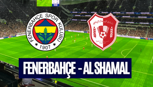 Fenerbahçe Al Shamal maçı hangi kanalda yayınlanacak?