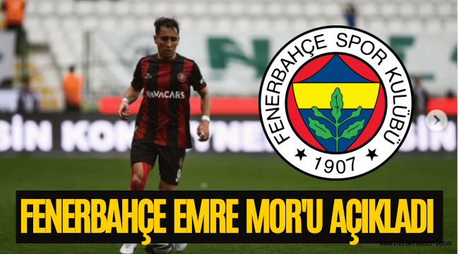 Fenerbahçe Emre Mor'u resmen açıkladı