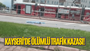Kayseri'deki trafik kazasında bisiklet sürücüsü hayatını kaybetti