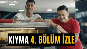 Kıyma 4. Bölüm full izle kaçak Blu TV Youtube tek parça izle