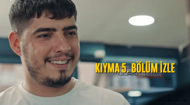 Kıyma 5. Bölüm ne zaman çıkacak? Kıyma 5 bölüm Blu TV fragmanı full izle!