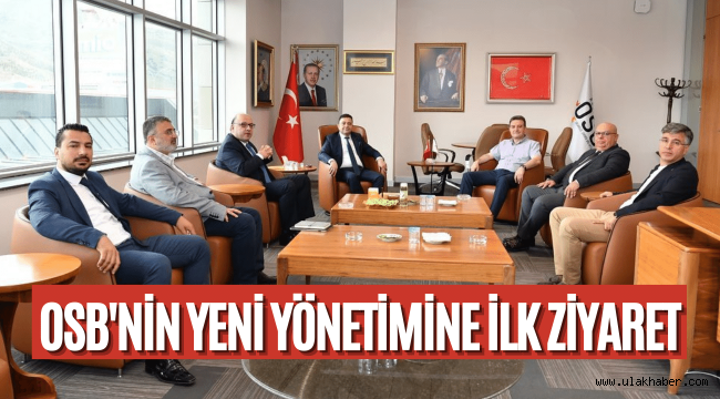 OSB Başkanı Yalçın göreve başladı, ilk ziyareti Kiracıoğlu ve Kürtüncü yaptı