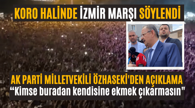 Özhaseki'den Kayseri'deki İzmir Marşı görüntüleriyle ilgili açıklama