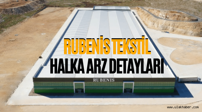 Rubenis Tekstil (RUBNS) halka arz ne zaman, eşit dağıtım mı oransal mı?