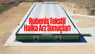 Rubenis Tekstil (RUBNS) halka arz sonuçları, borsada ne zaman işlem görecek?