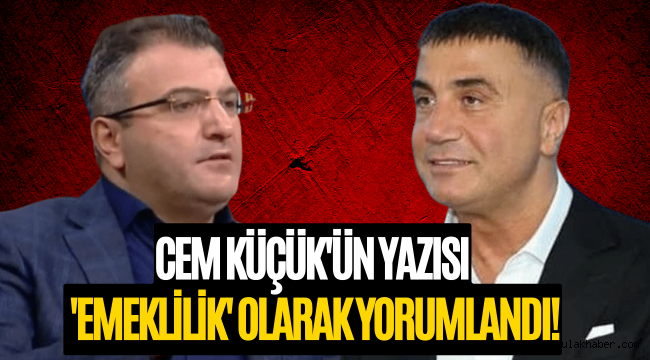 'Sedat Peker blöf yapıyor' demişti, Cem Küçük emekli mi oluyor?