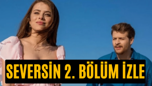 Seversin 2. bölüm full izle tek parça Kanal D Youtube Puhu TV