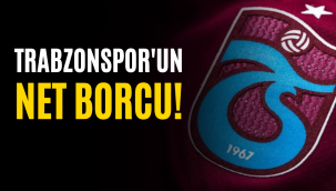 Trabzonspor'un dudak uçuklatan net borcu açıklandı!