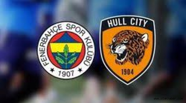 Fenerbahce Hull City canli izle