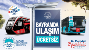 Kayseri'de bayram boyunca ulaşım ücretsiz olacak