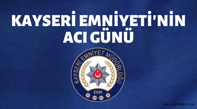 Kayseri'de polis memuru Murat Soytürk kalp krizi sonucu hayatını kaybetti