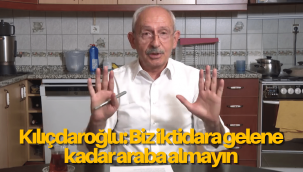 Kılıçdaroğlu: Biz iktidara gelene kadar araba almayın