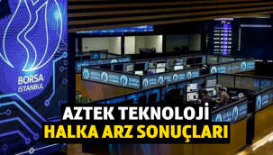 Aztek Teknoloji halka arz sonuçları, borsada ne zaman görecek?