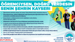 Büyükkılıç: Öğrenciysen doğru yerdesin, senin şehrin Kayseri