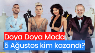 Doya Doya Moda 5 Ağustos Cuma kim elendi, haftanın birincisi kim oldu?