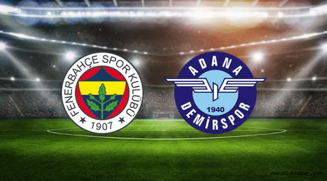 Fenerbahce Adanademirspor canli izle