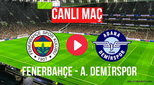 Fenerbahce canli maci izle hd