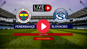 Fenerbahçe Slovacko EXXEN justin tv taraftarium24 canlı maç izle