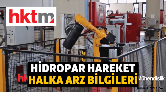 Hidropar Hareket (HKTM) halka arz ne zaman, eşit mi oransal mı?