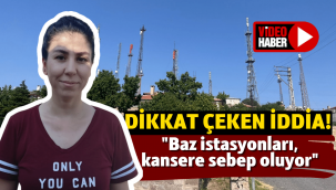 İlginç iddia: Mimarsinan'daki baz istasyonları kanser yapıyor!