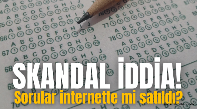 KPSS skandalı: 'Sorular bin dolara internette satıldı' iddiası