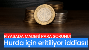 Piyasada madeni para sıkıntısı: Hurda için eritiliyor mu?