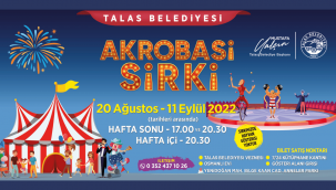 Talas'ın Akrobasi Sirki, kapılarını açıyor