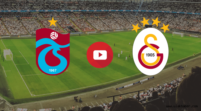 Trabzonspor Galatasaray canli