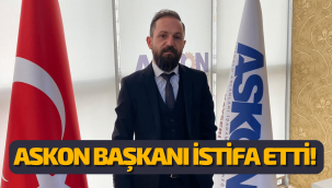 ASKON Başkanı Ali Özcan istifa etti! İşte nedeni…