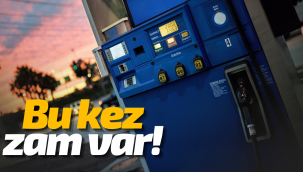 Benzin ve motorine zam geldi