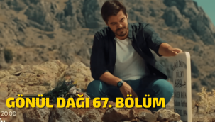 Gönül Dağı 67 bölüm izle full hd tek parça TRT Youtube fragmanı izle